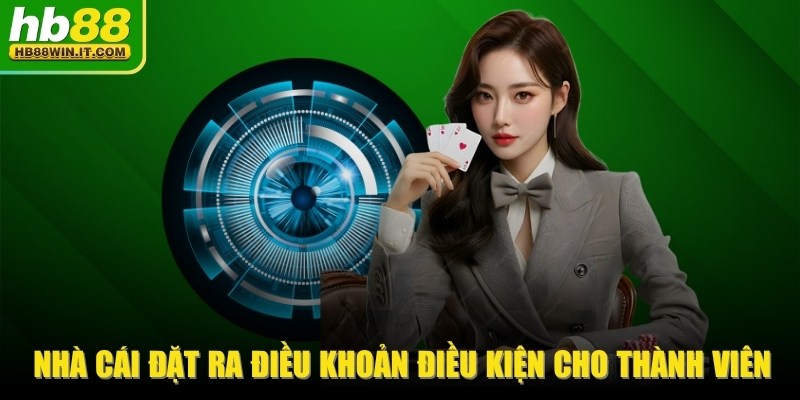 Trang chủ Nhà cái đặt ra điều khoản điều kiện cho thành viên tham gia